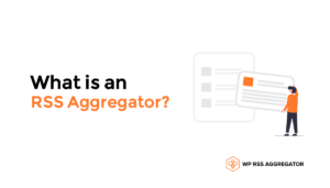 What is an RSS Aggregator?