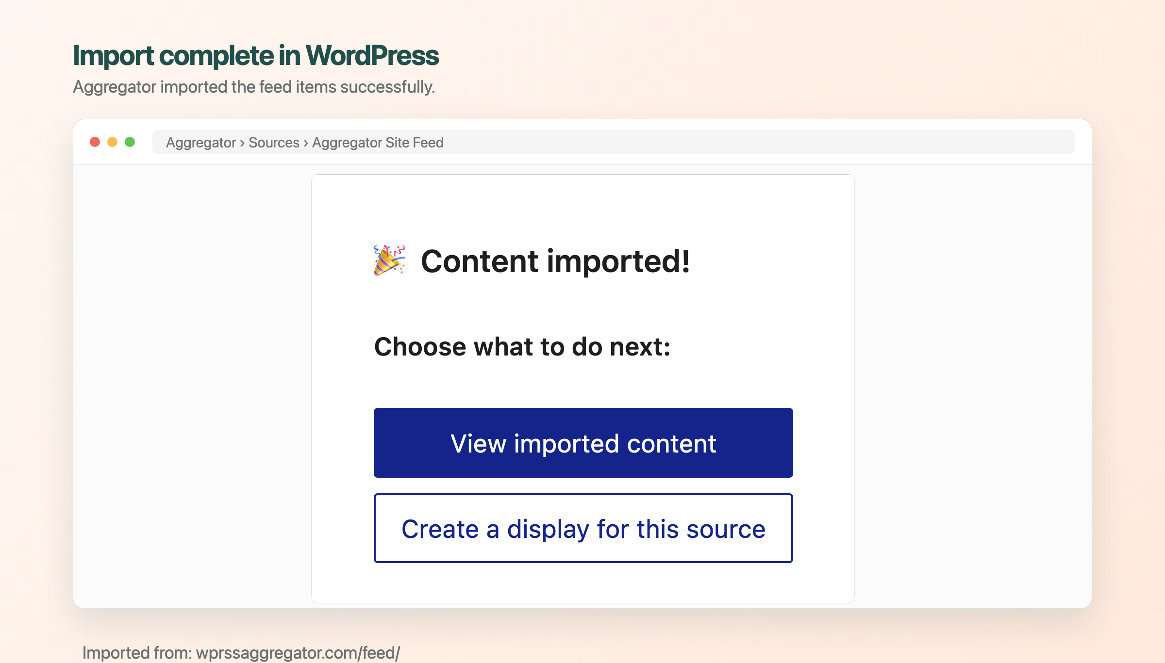 Aggregator confirmation that RSS feed items were imported into WordPress