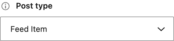 The Post type control set to Feed Item in the Aggregator source editor.